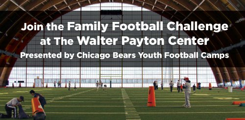 Free Event at the Walter Payton Center for Chicago Bears Youth Football  Campers - Pro Sports Experience